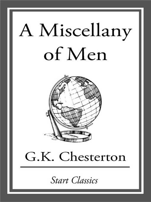 Title details for A Miscellany of Men by G. K. Chesterton - Wait list